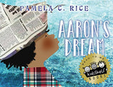 Aaron's Dream (by Pamela C Rice)