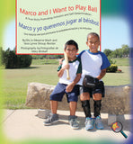 Marco and I Want to Play Ball: A True Story Promoting Inclusion and Self-Determination (Bilingual: English/ Spanish) (Written by Jo Meserve Mach & Vera Lynne Stroup-Rentier)