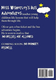 Miss Wisherley's Bus Adventures: No Bullies Allowed (Volume 2) (Written and illustrated by Nichole A Cole)