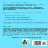 No More Bad Secrets (Written by Daisy Copelin; Illustrated by Ambadi Kumar)