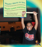 Waylen Wants to Jam: A True Story Promoting Inclusion and Self-Determination (Bilingual: English/ Spanish) (Written by Jo Meserve Mach & Vera Lynne Stroup-Rentier)
