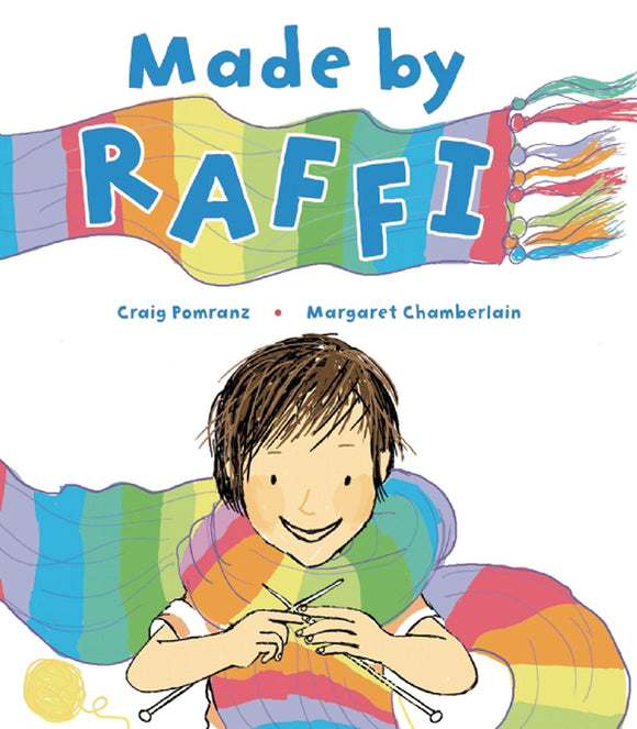 Made by Raffi (Written by by Craig Pomranz; Illustrated by Margaret Chamberlain)