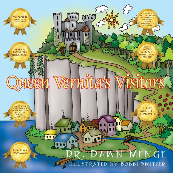 Queen Vernita's Visitors (Written by Dawn Menge; Illustrated by Bobbi Switzer)
